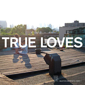 TRUE LOVES